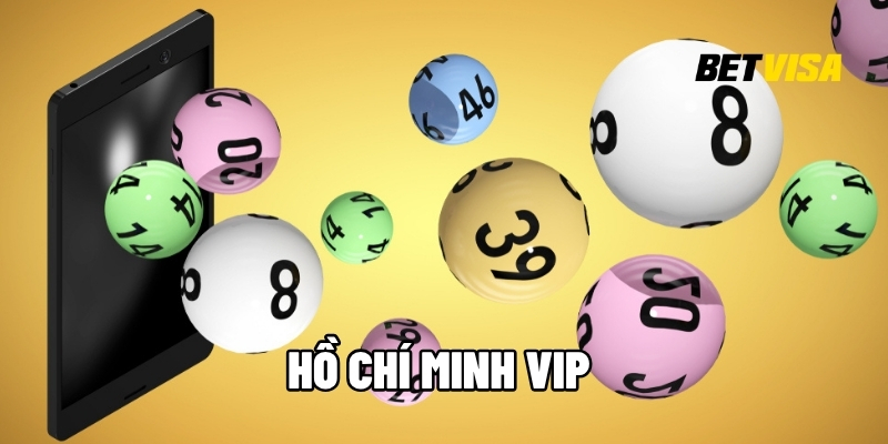 Hồ Chí Minh Vip
