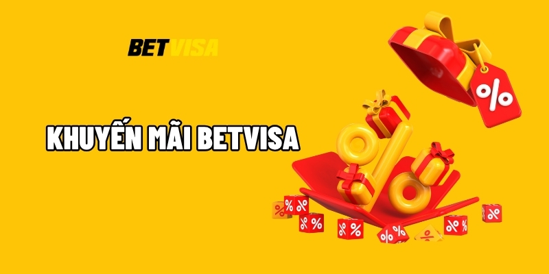 khuyến mãi Betvisa
